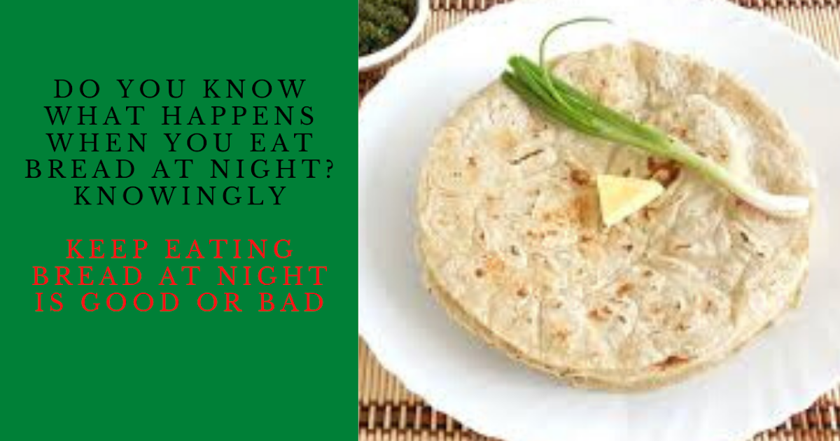 Is It Ok To Eat Bread At Night - Bread Poster