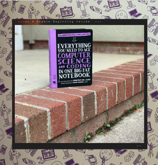 A Stable Beginning: Everything You Need to Ace Computer Science and ...