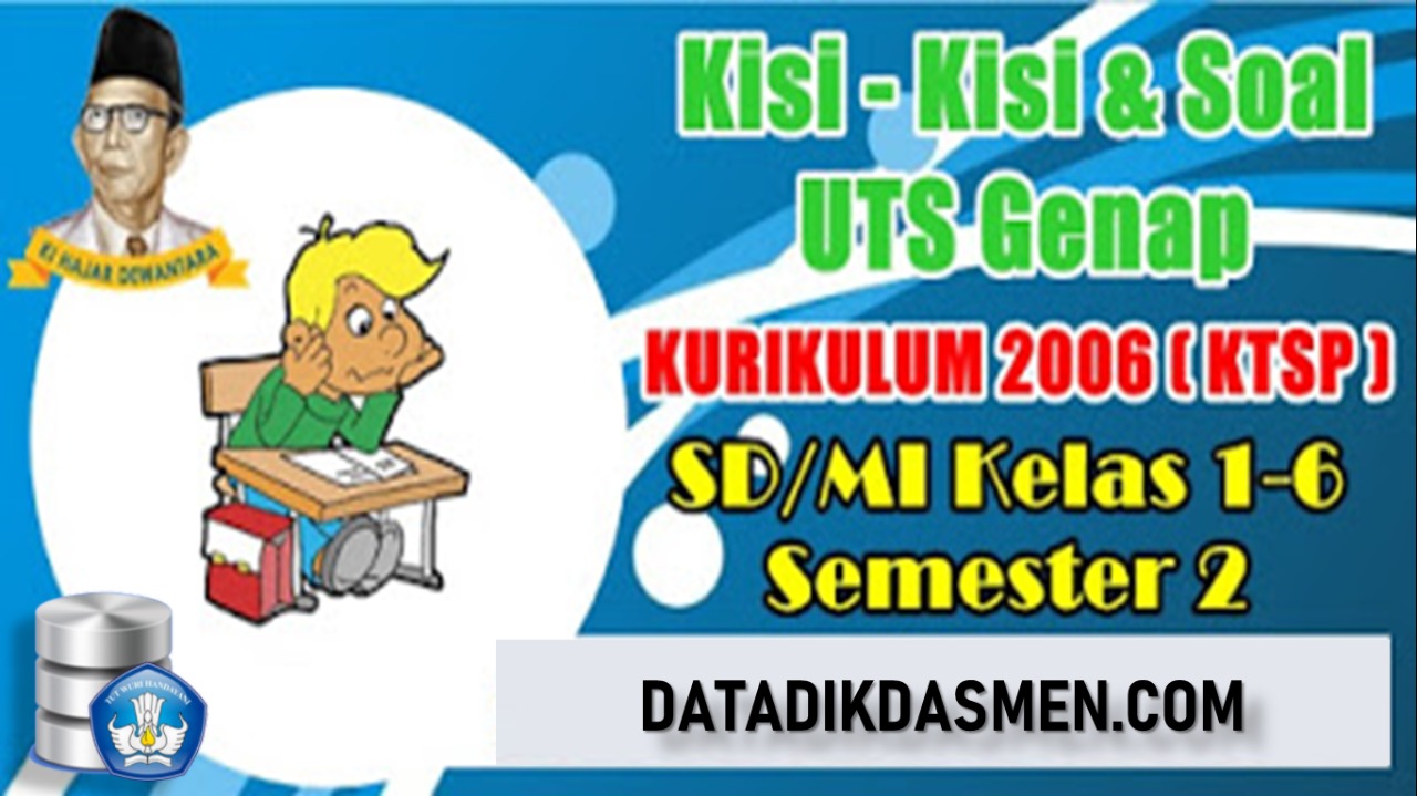 Data Dikdasmen Kisikisi Soal 1 Sd Semester 2 Kunci