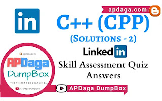 LinkedIn: C++ (CPP) | Skill Assessment Quiz Solutions-2 | APDaga
