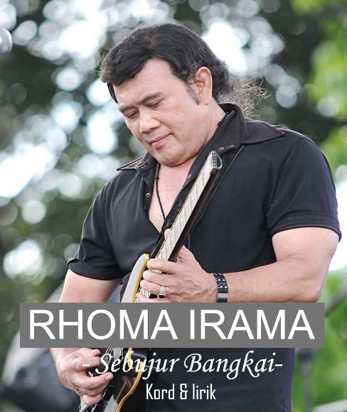 Rhoma Irama Keramat Lirik Dan Chord
