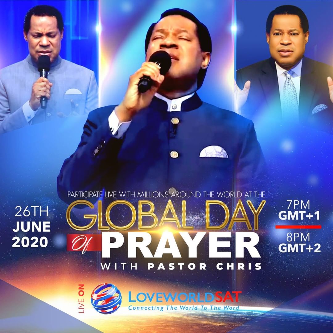 Join Millions Across The World For Global Day Of Prayer With Pastor Chris Join Millions Across The World For Global Day Of Prayer With Pastor Chris