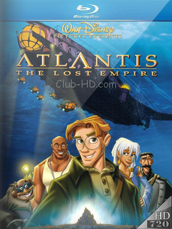 Atlantis: The Lost Empire (2001) m-720p BDRip Dual Latino-Inglés [Subt. Esp] (Animación)