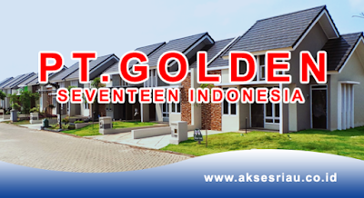 PT. Golden Seventeen Indonesia Pekanbaru