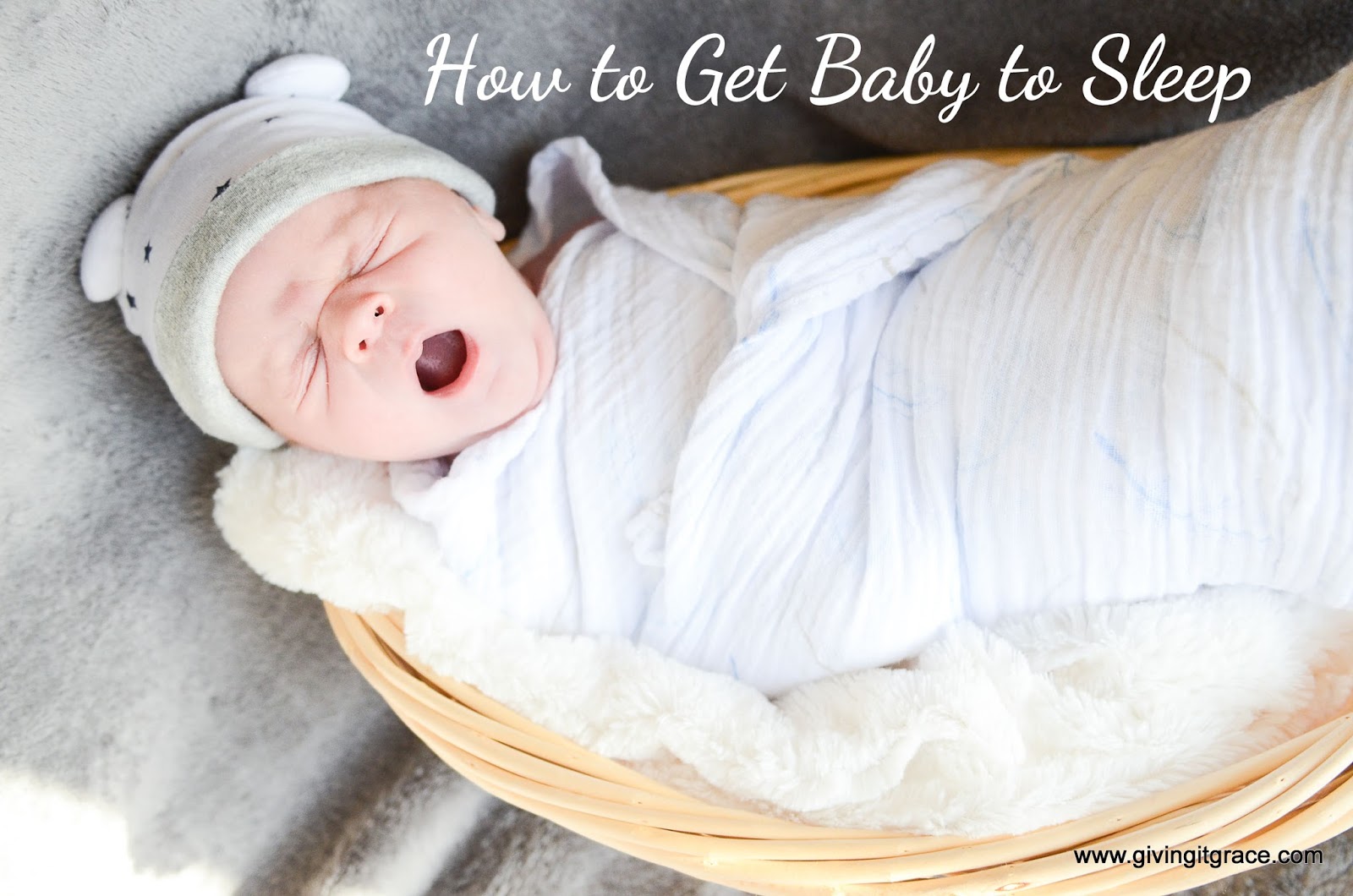 Giving it Grace How to Get Baby to Sleep
