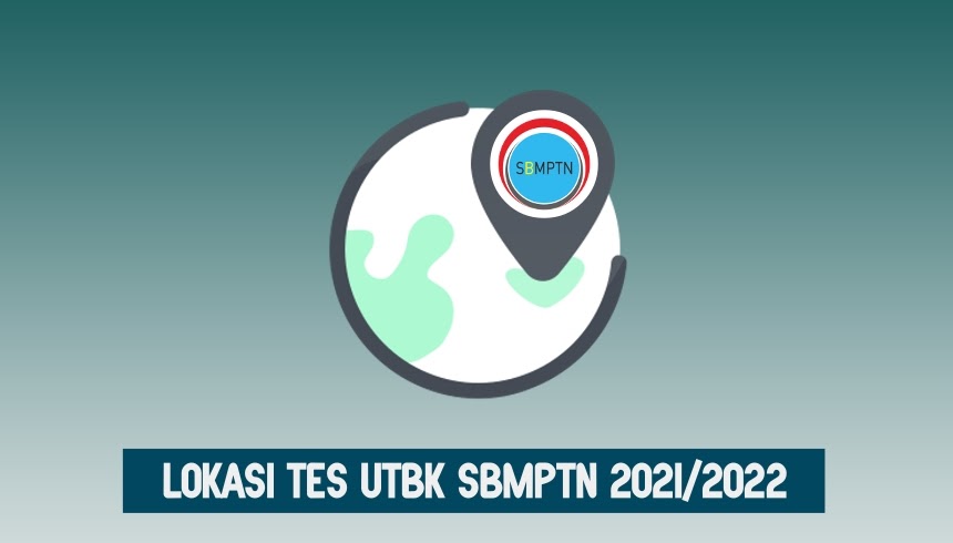 Lokasi Pusat Tes Utbk Sbmptn 2021 Cpns 2021 Daya Tampung Snmptn Sbmptn Umptkin Lokasi Pusat Tes Utbk Sbmptn 2021 Cpns 2021 Daya Tampung Snmptn Sbmptn Umptkin