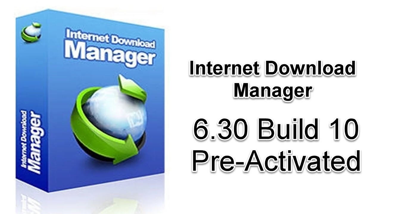 Internet Download Manager Pre-Activated software preactivated
