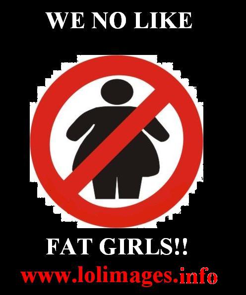 We No Like Fat Girls