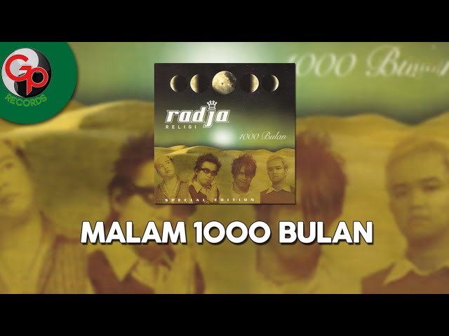 Lirik Lagu Malam 1000 Bulan - Radja (Official)