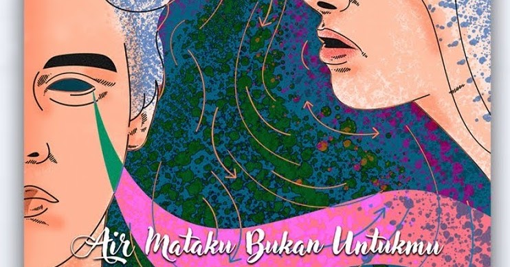 Lirik Lagu Armada Air Mataku Bukan Untukmu Blog Mix