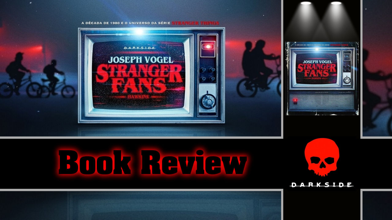 STRANGER FANS A DÉCADA DE 80 NO UNIVERSO DA SÉRIE STRANGER THINGS