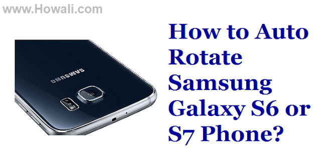 Auto Rotate Galaxy S6 Auto Rotate Galaxy S6