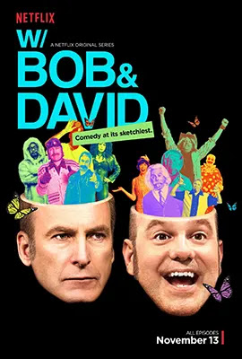 Bob Odenkirk  in W/ Bob & David