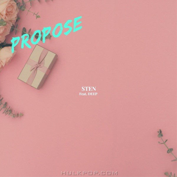 STEN – PROPOSE (feat. DEEP) – Single