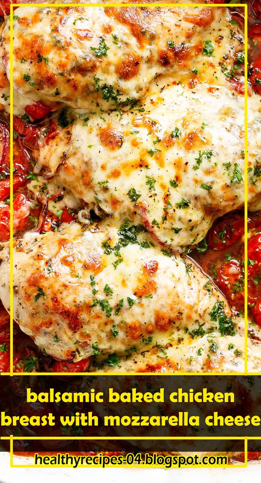BEST RECIPES-balsamic baked chicken breast with mozzarella cheese ...