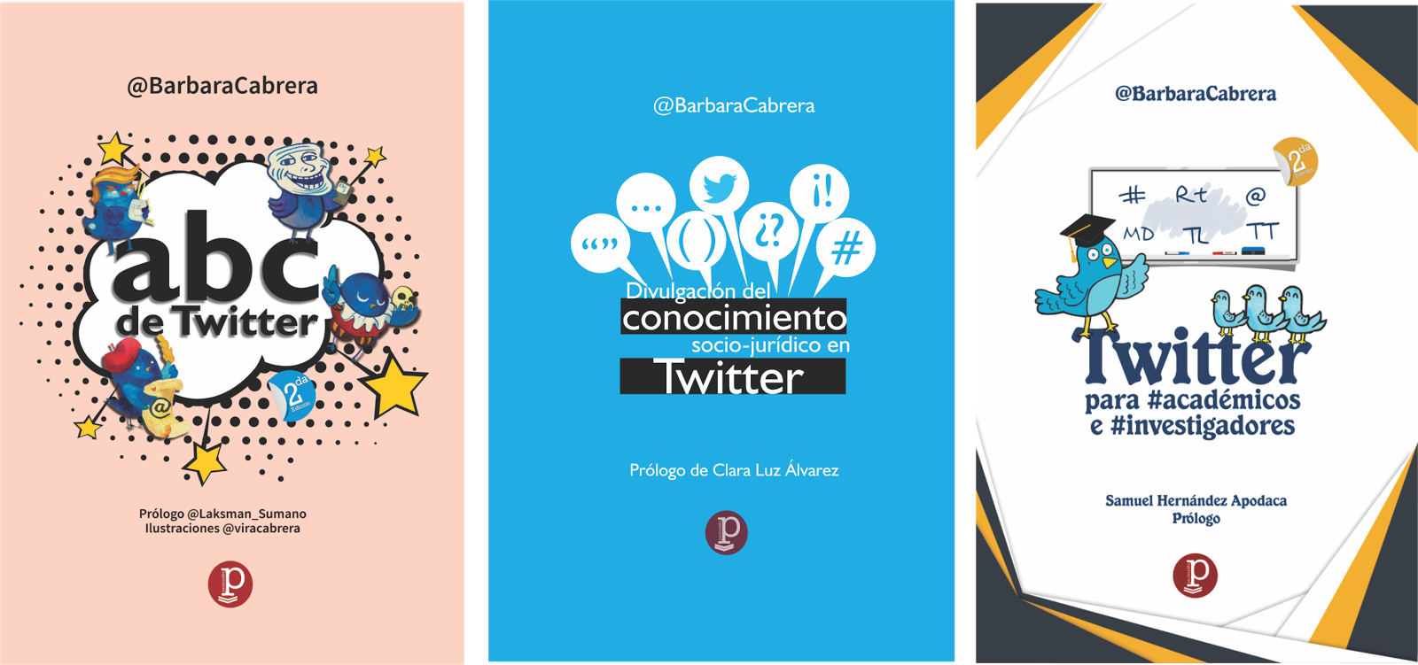 TRILOGÍA de libros dedicados a Twitter [2da. edición]