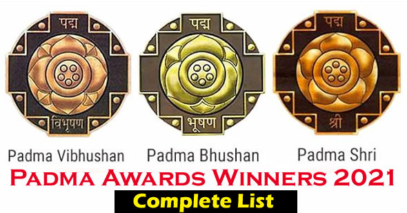 Full List of Padma Awards Winners 2021 -Padma Vibhushan, Padma Bhushan & Padma Shri