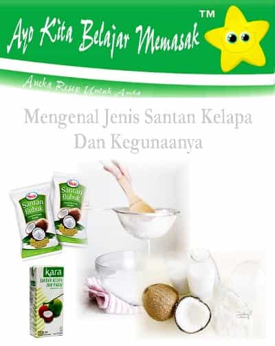 Apa Kegunaan Santan Kelapa, Itu Dalam Bentuk Apa Saja Contoh Jenis Santan Kelapa Dan Kegunaannya
