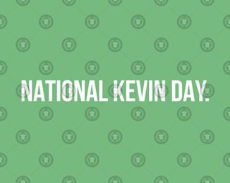 National Kevin Day Wishes for Whatsapp National Kevin Day Wishes for Whatsapp