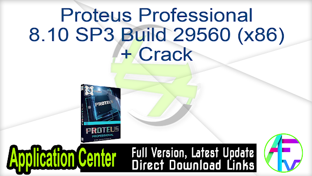 Proteus Professional 8.10 SP3 Build 29560 (x86) + Crack