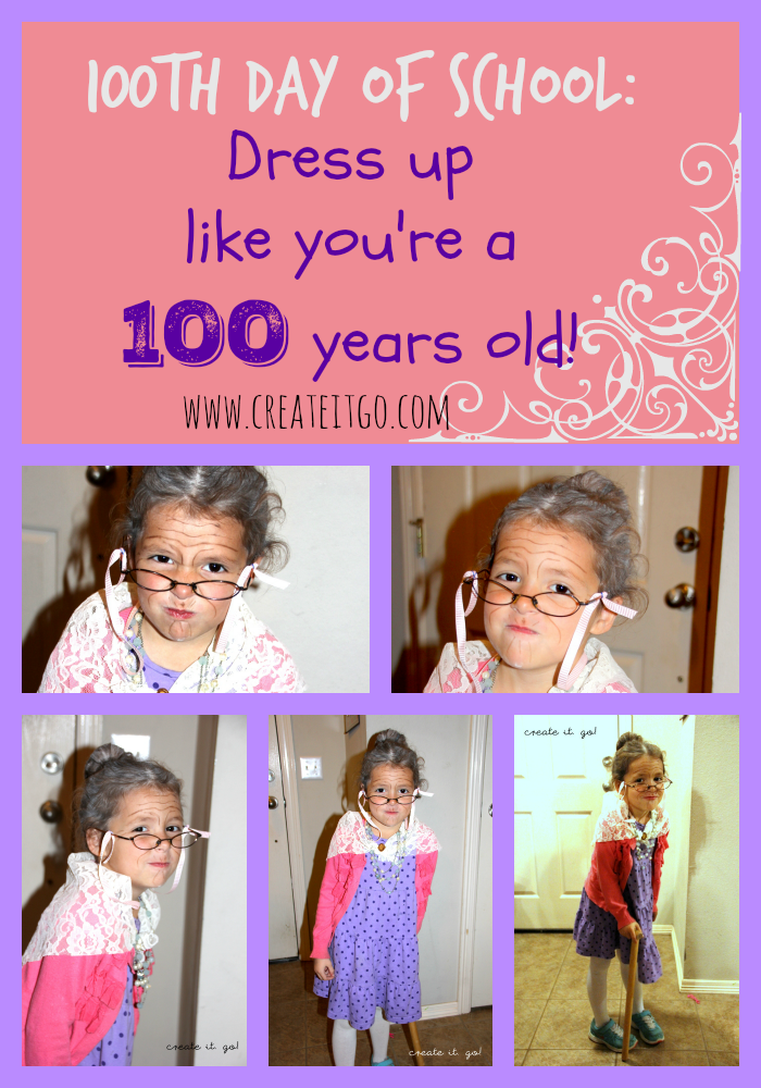100th day of school dress up like you are a 100 years old day