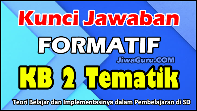 Kunci Jawaban Modul 1 KB 2 Tematik