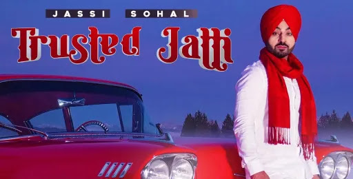 Trusted Jatti | Jassi Sohal