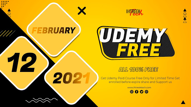 UDEMY-FREE-COURSES-WITH-CERTIFICATE-12-FEB-2021-IHTREEKTECH