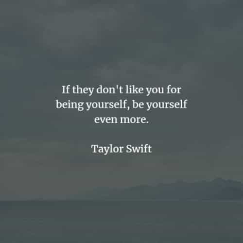 Inspirational Taylor Swift Quotes 45 Famous Quotes And Sayings By Taylor Swift