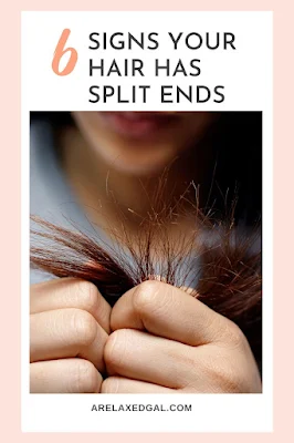 Signs your hair has split ends | A Relaxed Gal