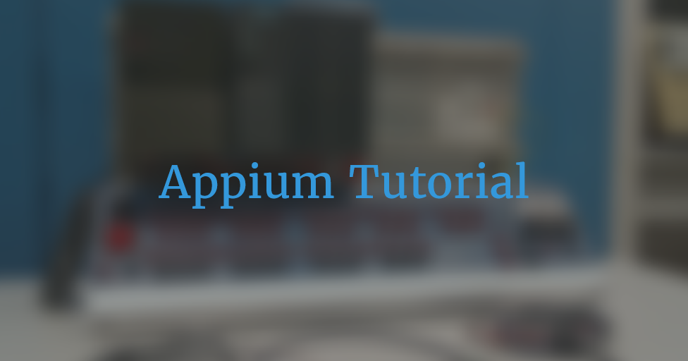 Appium Tutorials Part 1
