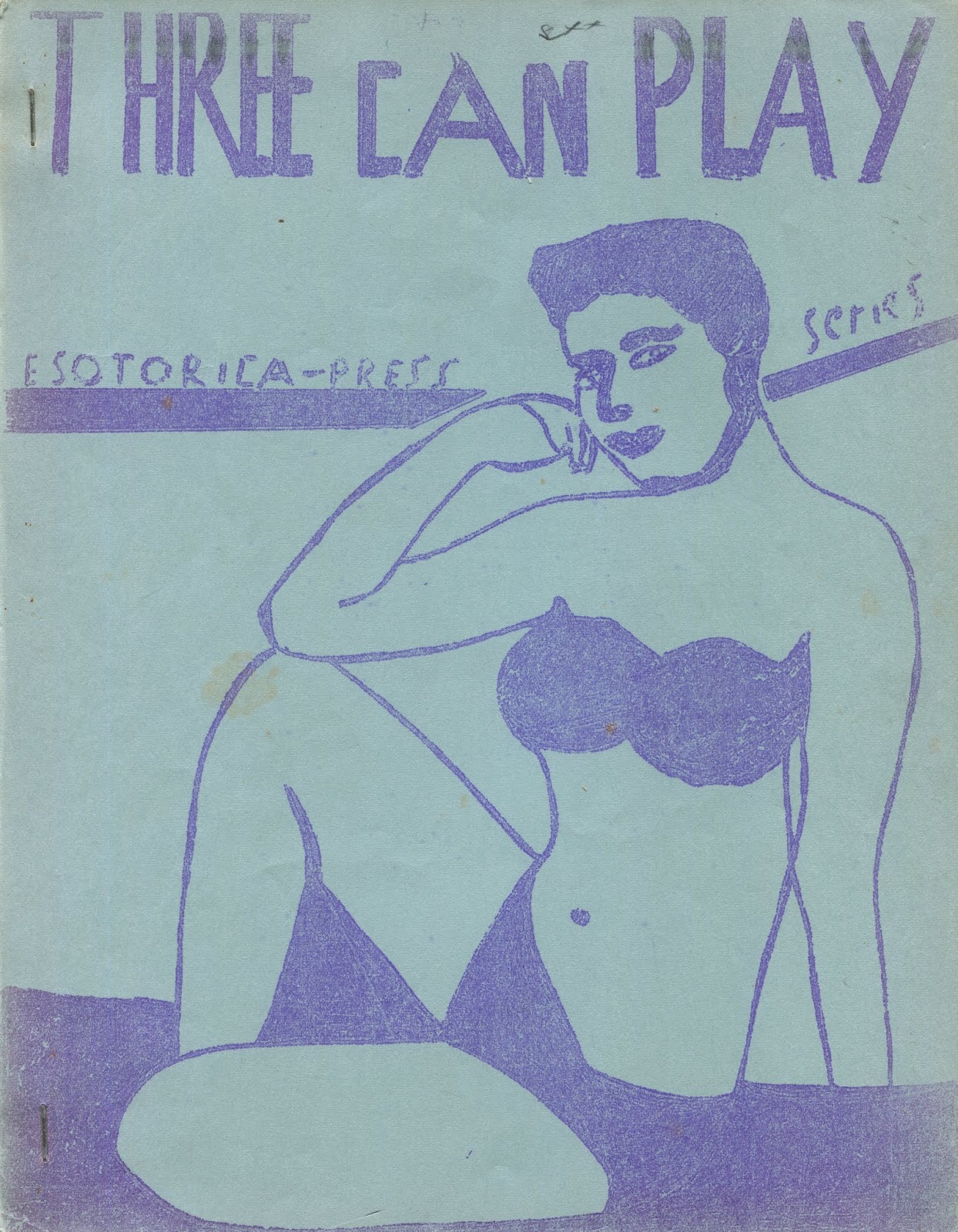 Dull Tool Dim Bulb: Mimeographed Amateur Pornography from 1950s Mexico 7  Zephyrs Press