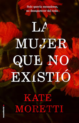 Reseña: La mujer que no existió de Kate Moretti (Roca Editorial, 15 de noviembre de 2018)