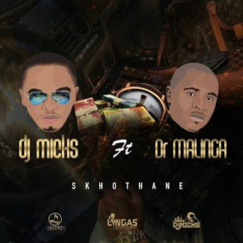 DJ Micks Feat. Dr Malinga – Skhothane  