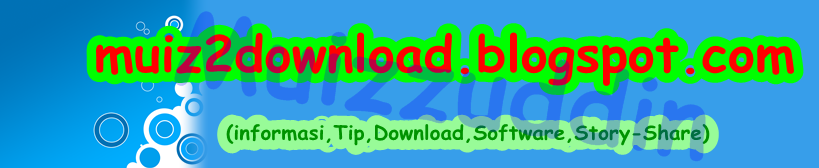 Informasi,Tip,Download,Software and Story-Share