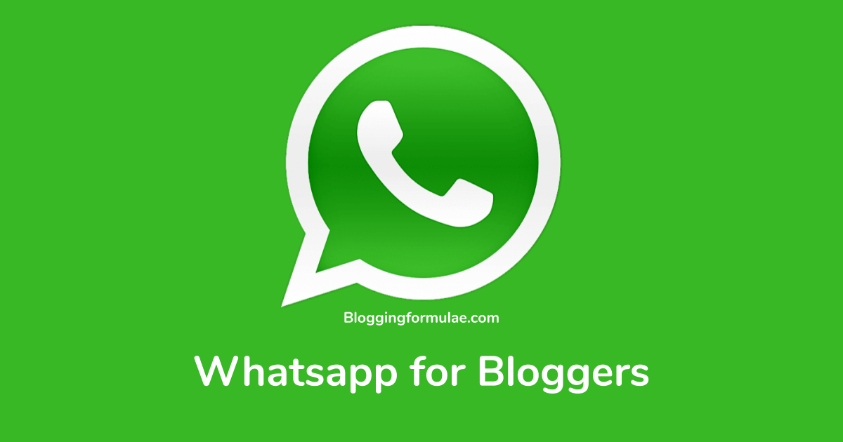 Whatsapp for Bloggers