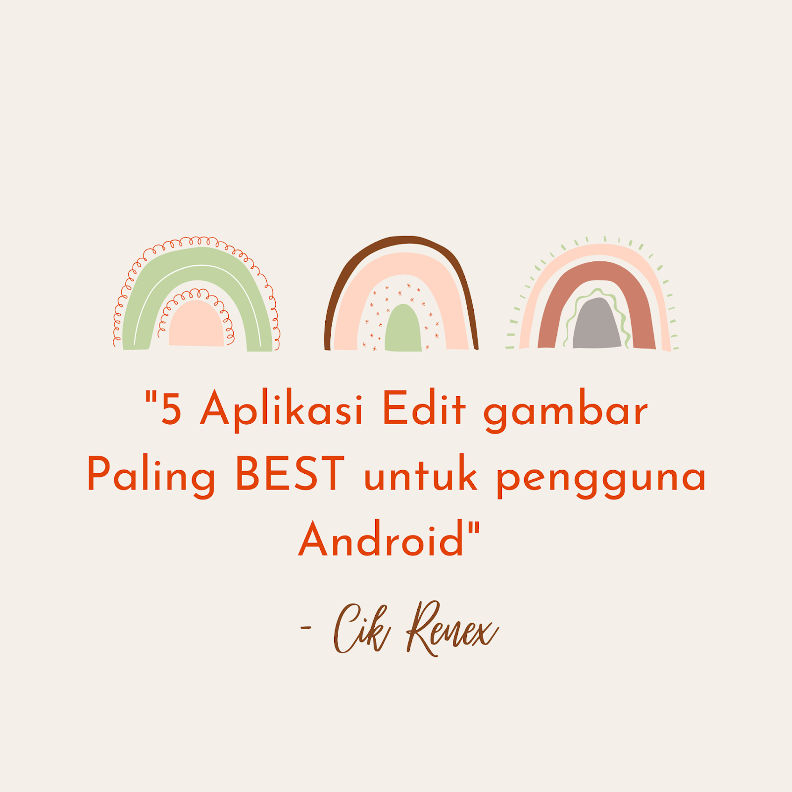 5 Aplikasi Edit gambar Paling best untuk Pengguna Android / Blog Cik Renex