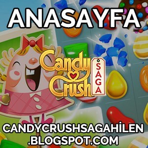 Candy Crush Saga Hile - Anasayfa