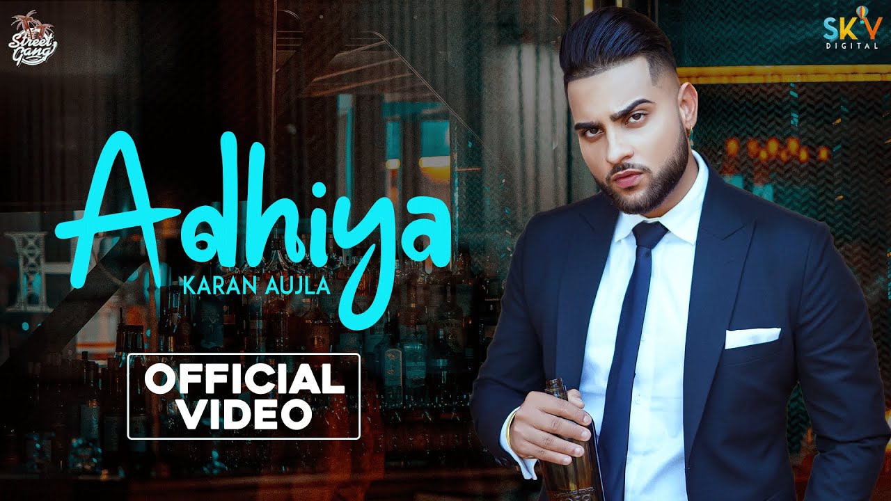 Adhiya Lyrics Karan Aujla Adhiya Lyrics Karan Aujla