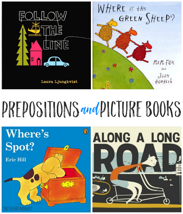 Prepositions and Picture Books - good picture books for teaching prepositions to young children perfect for introducing spatial concepts | you clever monkey