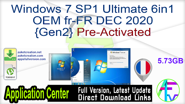 Windows 7 SP1 Ultimate 6in1 OEM fr-FR DEC 2020 {Gen2} Pre-Activated