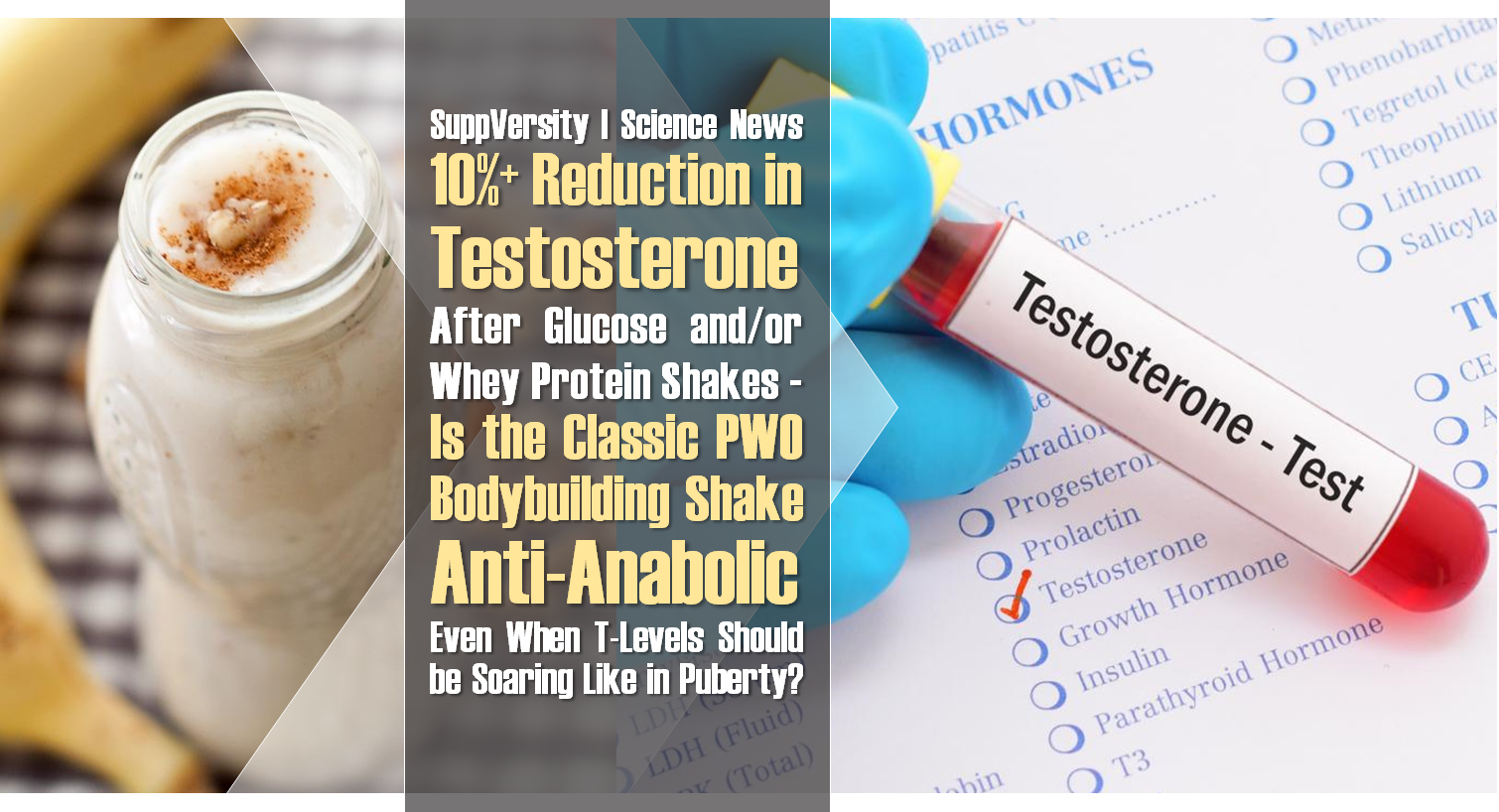 10(+) Reduction in Testosterone After Glucose and Whey Protein Shakes