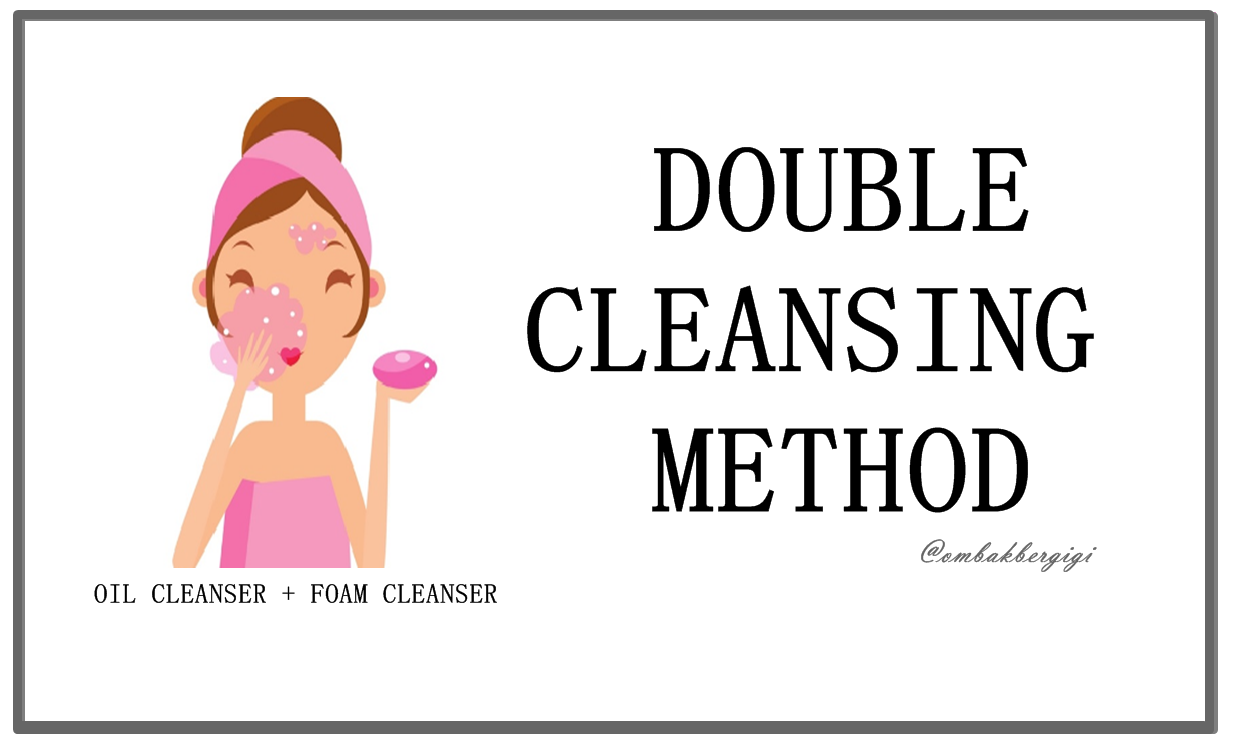 Double Cleansing Method.