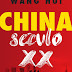 Bertrand Editora | "China - Século XX" de Wang Hui