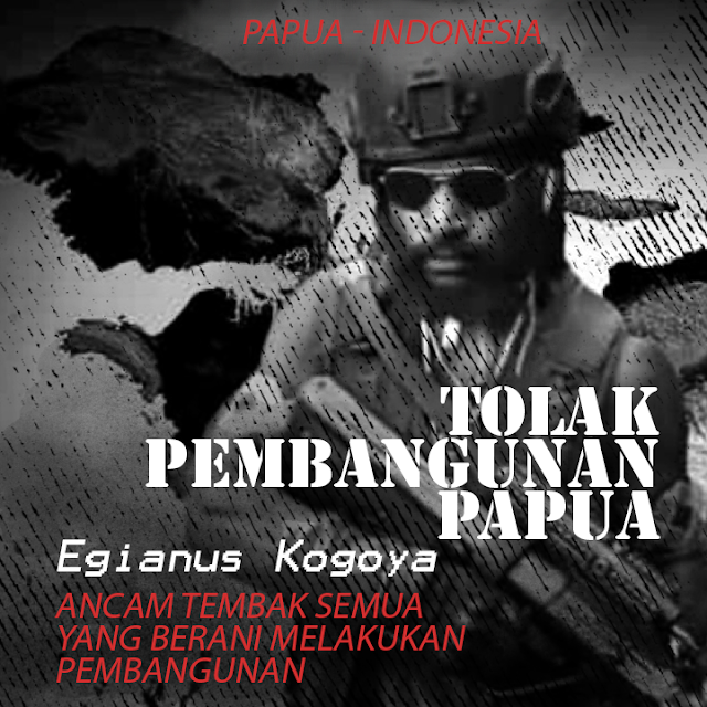 Pimpinan KKB Tolak Pembangunan Papua