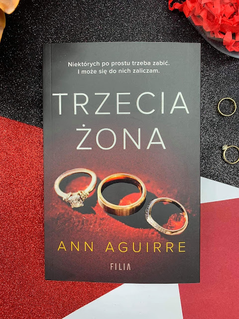 "Trzecia żona" Ann Aguirre