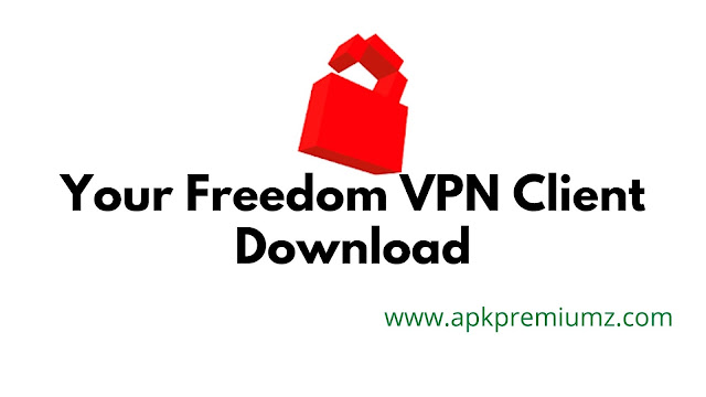 your freedom vpn client download