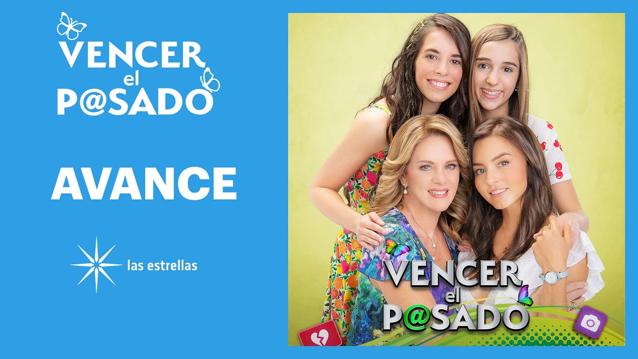 Vencer el Pasado – [Capitulos Completos]
