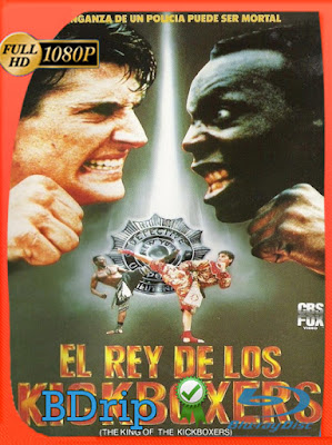 El Rey de los Kickboxers (1990) HD BDRIP [1080p] Latino [GoogleDrive] [MasterAnime]