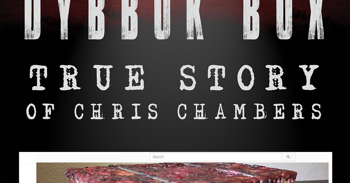 O Filme Achado de Hoje Dybbuk Box True Story of Chris Chambers
